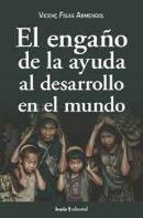 Engaño De La Ayuda Al Desarrollo En El Mundo, El