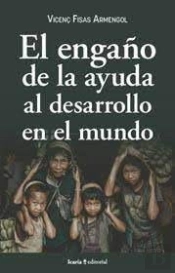 Engaño De La Ayuda Al Desarrollo En El Mundo, El