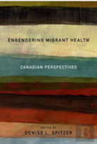 Engendering Migrant Health