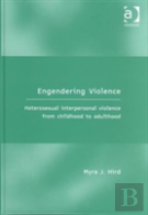 Engendering Violence