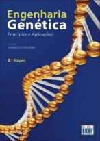 Engenharia Genética: Princípios e Aplicações