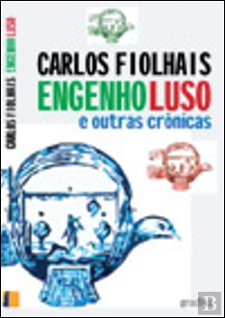 Bertrand.pt - Engenho Luso e Outras Crónicas