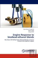 Engine Response To Biodiesel-Ethanol Blends