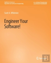 Engineer Your Software!