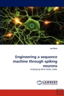 Bertrand.pt - Engineering A Sequence Machine Through Spiking Neurons