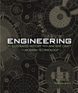 Bertrand.pt - Engineering - An Illustrated History From Ancient Craft To Modern Technology