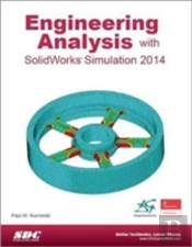 Engineering Analysis With Solidworks Simulation 2014