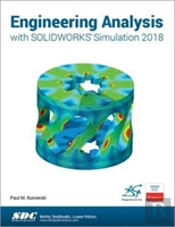 Engineering Analysis With Solidworks Simulation 2018