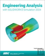 Engineering Analysis With Solidworks Simulation 2024
