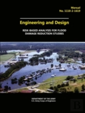 Engineering And Design - Risk-Based Analysis For Flood Damage Reduction Studies