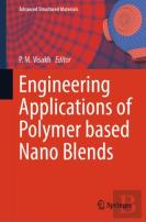Engineering Applications Of Polymer Based Nano Blends