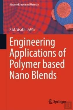 Bertrand.pt - Engineering Applications Of Polymer Based Nano Blends