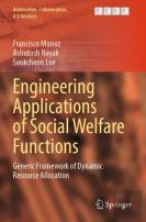 Engineering Applications Of Social Welfare Functions