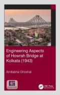 Engineering Aspects Of Howrah Bridge At Kolkata (1943)