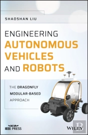 Engineering Autonomous Vehicles And Robots