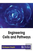 Engineering Cells And Pathways