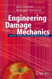 Engineering Damage Mechanics