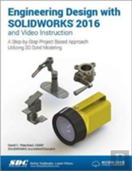 Engineering Design With Solidworks 2016 (Including Unique Access Code)