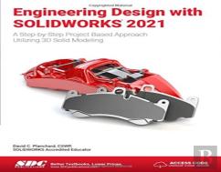 Engineering Design With Solidworks 2021