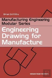 Engineering Drawing For Manufacture