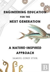 Engineering Education For The Next Generation