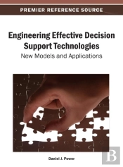 Engineering Effective Decision Support Technologies