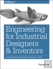 Engineering For Industrial Designers And Inventors