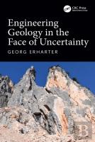 Engineering Geology In The Face Of Uncertainty