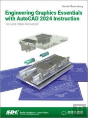Engineering Graphics Essentials With Autocad 2024 Instruction