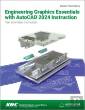 Engineering Graphics Essentials With Autocad 2024 Instruction