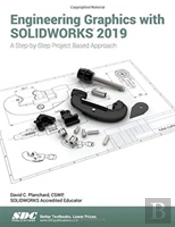 Engineering Graphics With Solidworks 2019