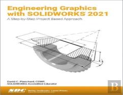Engineering Graphics With Solidworks 2021