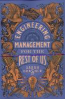 Engineering Management For The Rest Of Us