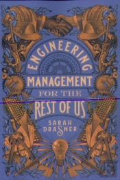Engineering Management For The Rest Of Us