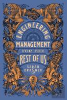 Engineering Management For The Rest Of Us