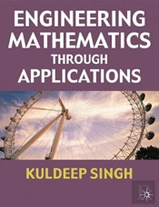 Engineering Mathematics Through Applications