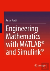 Engineering Mathematics With Matlabâ® And Simulinkâ®