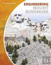 Engineering Mount Rushmore