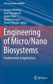Engineering Of Micro/Nano Biosystems