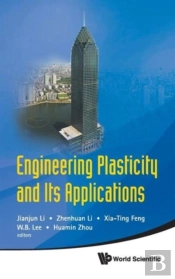Engineering Plasticity And Its Applications - Proceedings Of The 10th Asia-Pacific Conference
