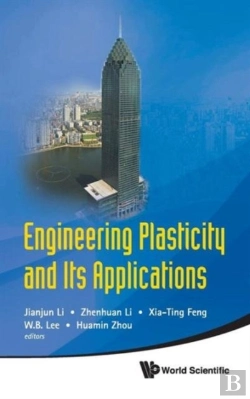 Bertrand.pt - Engineering Plasticity And Its Applications - Proceedings Of The 10th Asia-Pacific Conference