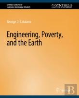 Engineering, Poverty, And The Earth
