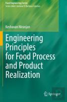 Engineering Principles For Food Process And Product Realization