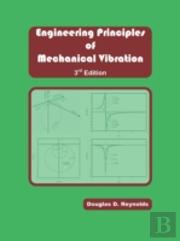 Engineering Prinicples Of Mechanical Vibration