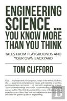 Engineering  Science ... You Know More Than You Think