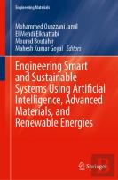 Engineering Smart And Sustainable Systems Using Artificial Intelligence, Advanced Materials, And Renewable Energies