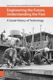 Engineering The Future, Understanding The Past