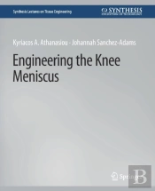 Engineering The Knee Meniscus