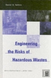 Engineering The Risks Of Hazardous Wastes