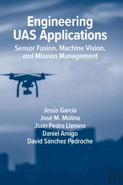 Bertrand.pt - Engineering Uas Applications: Sensor Fusion, Machine Vision And Mission Management